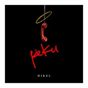 Mikel - Peku